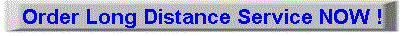 Order Long Distance Service Now